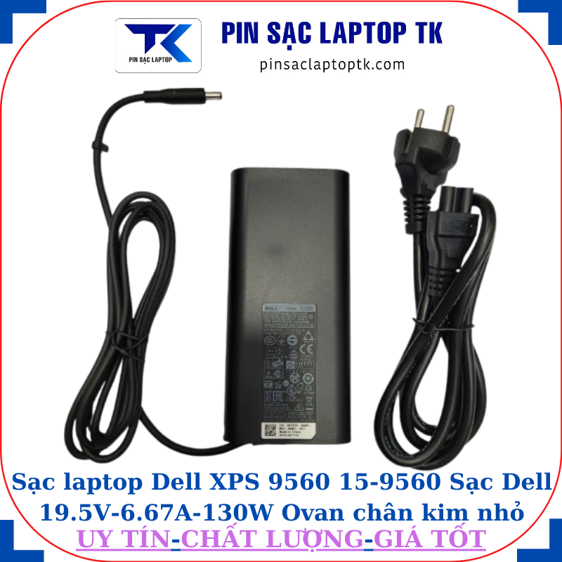 Sạc Dell XPS 9560 15-9560 Sạc Dell 19.5V-6.67A-130W Ovan chân kim nhỏ(4.5mm*3.0mm)
