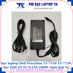 Sạc Dell Precision 15-7510 15-7710 Sạc Dell 19.5V-9.23A-180W Chữ nhật chân kim to(7.4mm*5.0mm)