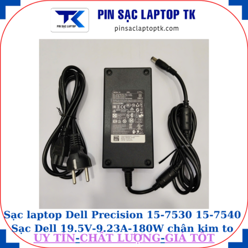 Sạc Dell Precision 15-7530 15-7540 Sạc Dell 19.5V-9.23A-180W Chữ nhật chân kim to(7.4mm*5.0mm)