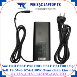 Sạc Dell P56F P56F001 P31F P31F001 Sạc Dell 19.5V-6.67A-130W Ovan chân kim nhỏ(4.5mm*3.0mm)