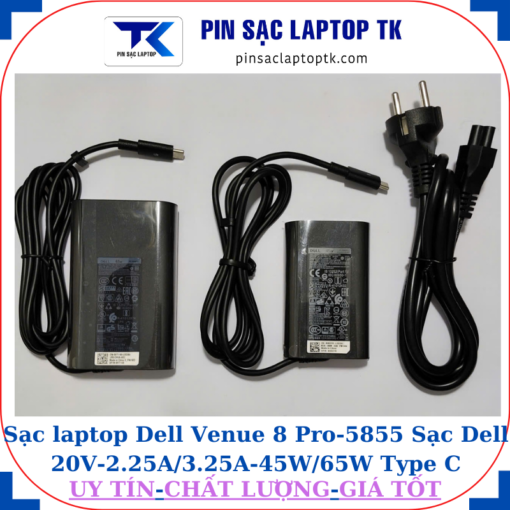 Sạc Dell Venue 8 Pro-5855 Sạc Dell 20V-2.25A/3.25A-45W/65W Type C