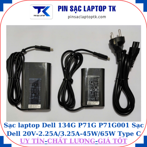 Sạc Dell 134G P71G P71G001 Sạc Dell 20V-2.25A/3.25A-45W/65W Type C
