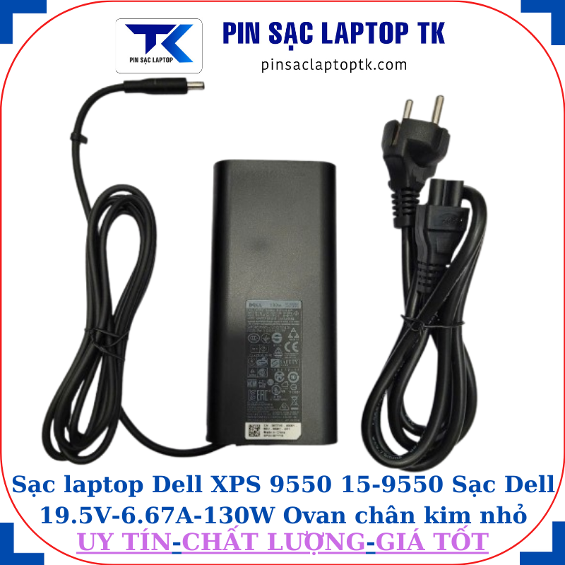 Sạc Dell XPS 9550 15-9550 Sạc Dell 19.5V-6.67A-130W Ovan chân kim nhỏ(4.5mm*3.0mm)