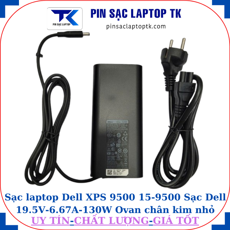Sạc Dell XPS 9500 15-9500 Sạc Dell 19.5V-6.67A-130W Ovan chân kim nhỏ(4.5mm*3.0mm)