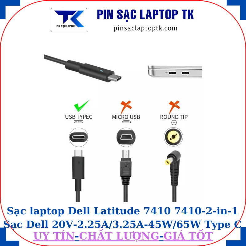 Sạc laptop Dell Latitude 7410 7410-2-in-1 Sạc Dell 20V-2.25A/3.25A-45W/65W Type C