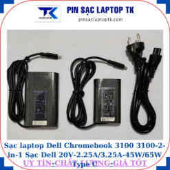Sạc Dell Chromebook 3100 3100-2-in-1 Sạc Dell 20V-2.25A/3.25A-45W/65W Type C