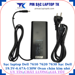 Sạc Dell 7610 7620 7630 Sạc Dell 19.5V-6.67A-130W Ovan chân kim nhỏ(4.5mm*3.0mm), củ sạc + dây nguồn