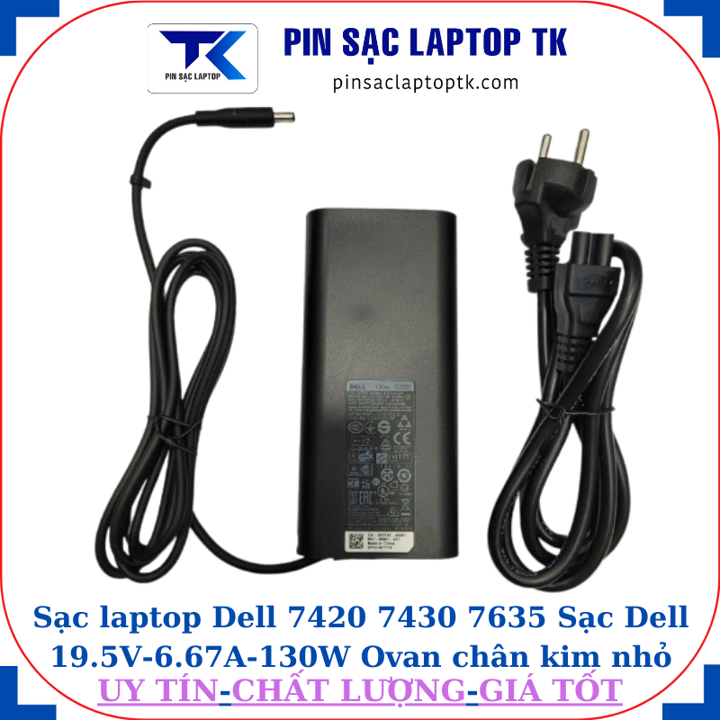 Sạc Dell 7420 7430 7635 Sạc Dell 19.5V-6.67A-130W Ovan chân kim nhỏ(4.5mm*3.0mm)