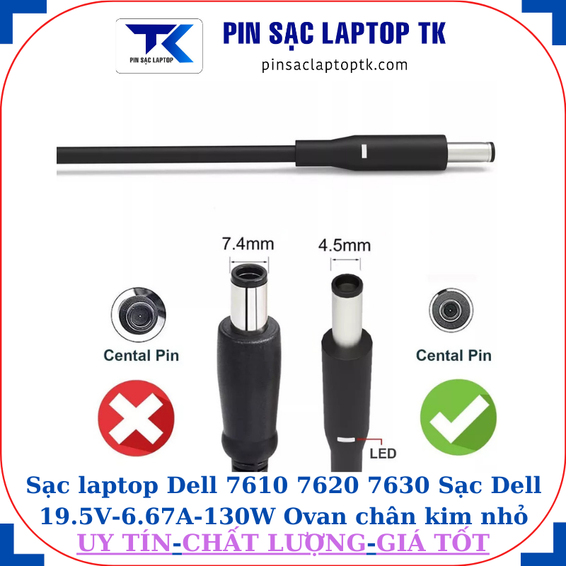 Sạc laptop Dell 7610 7620 7630 Sạc Dell 19.5V-6.67A-130W Ovan chân kim nhỏ(4.5mm*3.0mm)