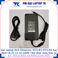 Sạc Dell Alienware M15-R3 M15-R4 Sạc Dell 19.5V-12.3A-240W Chữ nhật chân kim to(7.4mm*5.0mm)