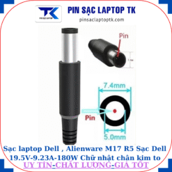 Sạc laptop Dell Alienware M17 R5 Sạc Dell 19.5V-9.23A-180W Chữ nhật chân kim to(7.4mm*5.0mm)