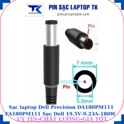 Sạc laptop Dell Precision DA180PM111 FA180PM111 Sạc Dell 19.5V-9.23A-180W Chữ nhật chân kim to(7.4mm*5.0mm)