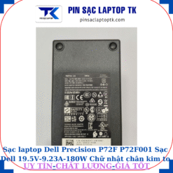 Sạc Dell Precision P72F P72F001 Sạc Dell 19.5V-9.23A-180W Chữ nhật chân kim to(7.4mm*5.0mm), thông số