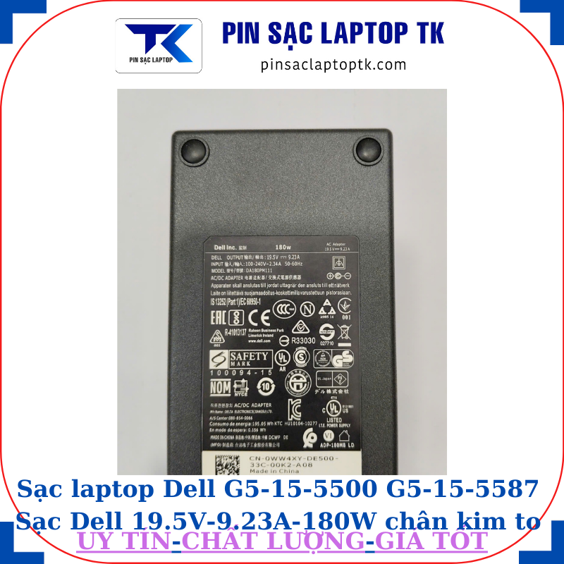 Sạc Dell G5-15-5500 G5-15-5587 Sạc Dell 19.5V-9.23A-180W Chữ nhật chân kim to(7.4mm*5.0mm), thông số