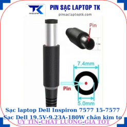 Sạc laptop Dell Inspiron 7577 15-7577 Sạc Dell 19.5V-9.23A-180W Chữ nhật chân kim to(7.4mm*5.0mm)