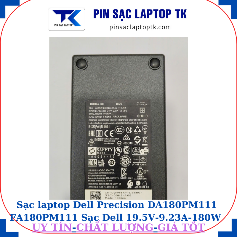 Sạc Dell Precision DA180PM111 FA180PM111 Sạc Dell 19.5V-9.23A-180W Chữ nhật chân kim to(7.4mm*5.0mm), thông số