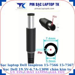 Sạc laptop Dell Inspiron 15-7566 15-7567 Sạc Dell 19.5V-6.7A-130W Chữ nhật chân kim to(7.4mm*5.0mm)