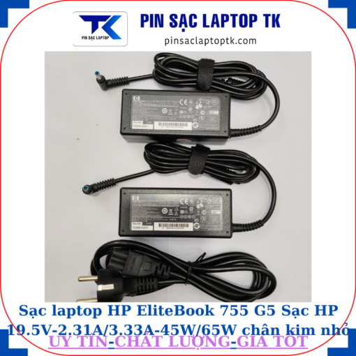 Sạc HP EliteBook 755 G5 Sạc HP 19.5V-2.31A/3.33A-45W/65W chân kim nhỏ màu xanh(4.5mm*3.0mm)