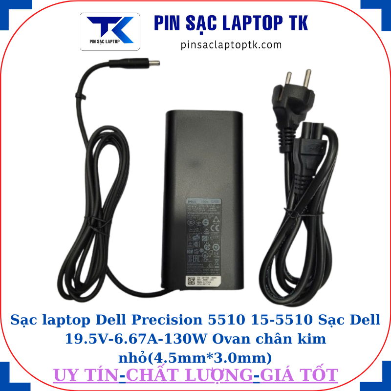 Sạc Dell Precision 5510 15-5510 Sạc Dell 19.5V-6.67A-130W Ovan chân kim nhỏ(4.5mm*3.0mm)
