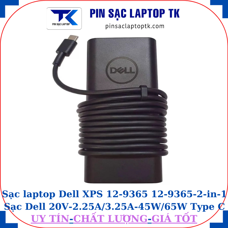 Sạc Dell XPS 12-9365 12-9365-2-in-1 Sạc Dell 20V-2.25A/3.25A-45W/65W Type C, logo Dell
