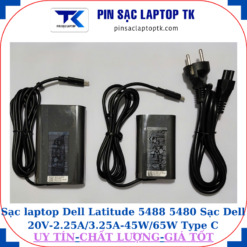 Sạc Dell Latitude 5488 5480 Sạc Dell 20V-2.25A/3.25A-45W/65W Type C