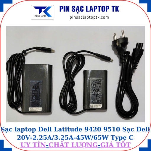 Sạc Dell Latitude 9420 9510 Sạc Dell 20V-2.25A/3.25A-45W/65W Type C