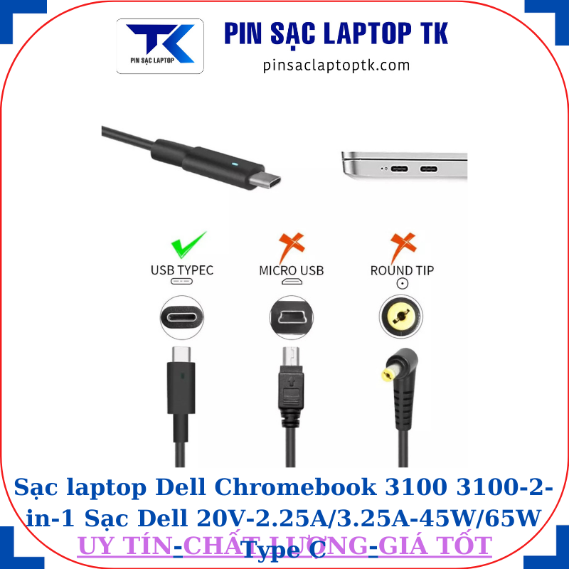 Sạc laptop Dell Chromebook 3100 3100-2-in-1 Sạc Dell 20V-2.25A/3.25A-45W/65W Type C