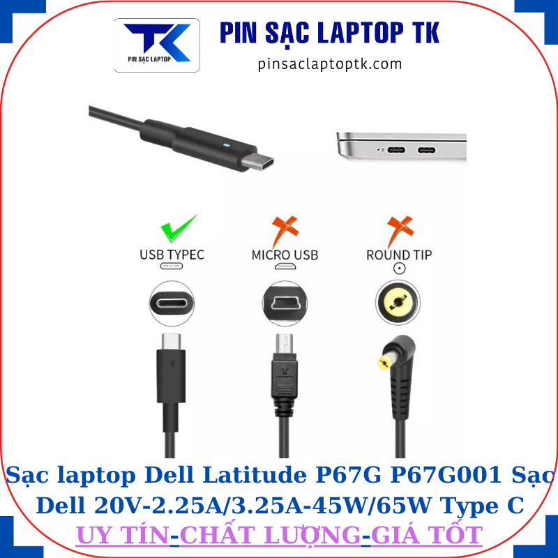 Sạc laptop Dell Latitude P67G P67G001 Sạc Dell 20V-2.25A/3.25A-45W/65W Type C