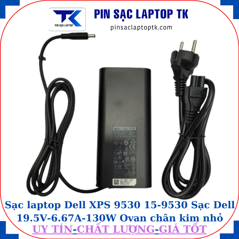 Sạc Dell XPS 9530 15-9530 Sạc Dell 19.5V-6.67A-130W Ovan chân kim nhỏ(4.5mm*3.0mm)