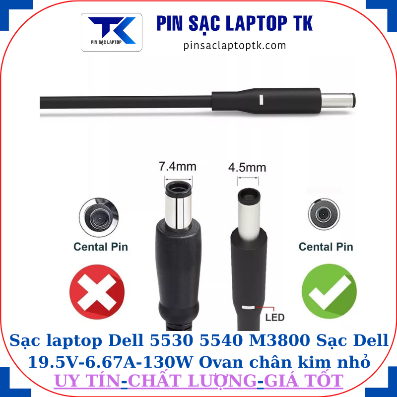 Sạc laptop Dell 5530 5540 M3800 Sạc Dell 19.5V-6.67A-130W Ovan chân kim nhỏ(4.5mm*3.0mm)