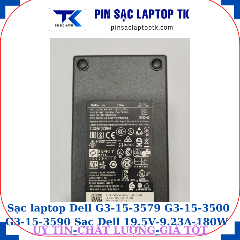 Sạc Dell G3-15-3579 G3-15-3500 G3-15-3590 Sạc Dell 19.5V-9.23A-180W Chữ nhật chân kim to(7.4mm*5.0mm), thông số