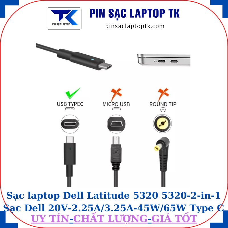 Sạc laptop Dell Latitude 5320 5320-2-in-1 Sạc Dell 20V-2.25A/3.25A-45W/65W Type C