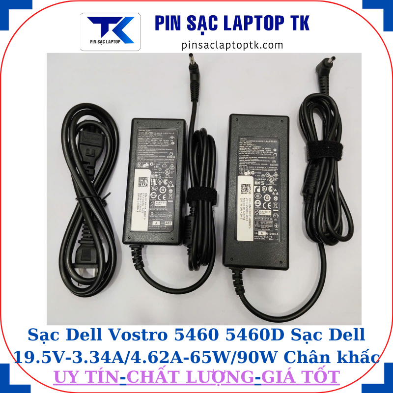 Sạc Dell Vostro 5460 5460D Sạc Dell 19.5V-3.34A/4.62A-65W/90W Chân khấc/đầu đạn(4.0*1.7mm)