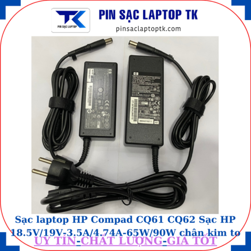 Sạc HP Compad CQ61 CQ62 Sạc HP 18.5V/19V-3.5A/4.74A-65W/90W chân kim to(7.4mm*5.0mm)