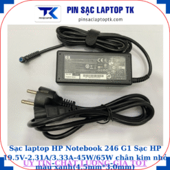 Sạc HP Notebook 246 G1 Sạc HP 19.5V-2.31A/3.33A-45W/65W chân kim nhỏ màu xanh(4.5mm*3.0mm), sạc 45W