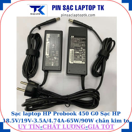 Sạc HP Probook 450 G0 Sạc HP 18.5V/19V-3.5A/4.74A-65W/90W chân kim to(7.4mm*5.0mm)