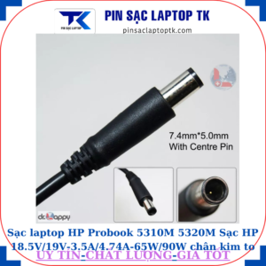 Sạc laptop HP Probook 5310M 5320M Sạc HP 18.5V/19V-3.5A/4.74A-65W/90W chân kim to(7.4mm*5.0mm)