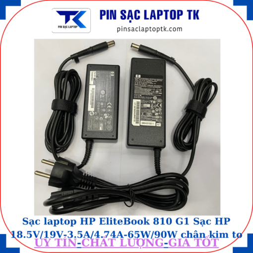 Sạc HP EliteBook 810 G1 Sạc HP 18.5V/19V-3.5A/4.74A-65W/90W chân kim to(7.4mm*5.0mm)