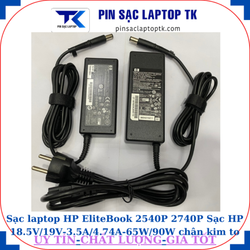 Sạc laptop HP EliteBook 2530P 2730P Sạc HP 18.5V/19V-3.5A/4.74A-65W/90W chân kim to(7.4mm*5.0mm