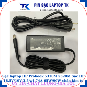 Sạc HP Probook 5310M 5320M Sạc HP 18.5V/19V-3.5A/4.74A-65W/90W chân kim to(7.4mm*5.0mm), sạc 65W