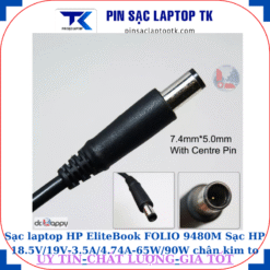 Sạc laptop HP EliteBook FOLIO 9480M Sạc HP 18.5V/19V-3.5A/4.74A-65W/90W chân kim to(7.4mm*5.0mm)