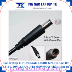 Sạc laptop HP Probook 6360B 6710B Sạc HP 18.5V/19V-3.5A/4.74A-65W/90W chân kim to(7.4mm*5.0mm)