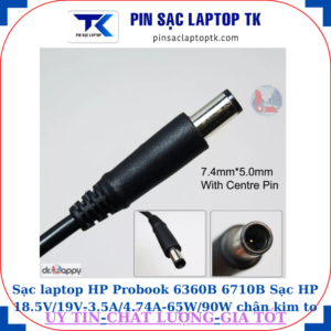 Sạc laptop HP Probook 6360B 6710B Sạc HP 18.5V/19V-3.5A/4.74A-65W/90W chân kim to(7.4mm*5.0mm)