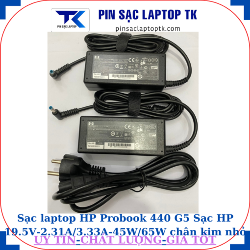 Sạc HP Probook 440 G5 Sạc HP 19.5V-2.31A/3.33A-45W/65W chân kim nhỏ màu xanh(4.5mm*3.0mm)