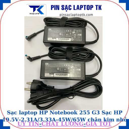 Sạc HP Notebook 255 G3 Sạc HP 19.5V-2.31A/3.33A-45W/65W chân kim nhỏ màu xanh(4.5mm*3.0mm)
