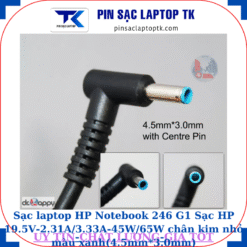 Sạc laptop HP Notebook 246 G1 Sạc HP 19.5V-2.31A/3.33A-45W/65W chân kim nhỏ màu xanh(4.5mm*3.0mm)