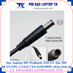 Sạc laptop HP Probook 450 G1 Sạc HP 18.5V/19V-3.5A/4.74A-65W/90W chân kim to(7.4mm*5.0mm)