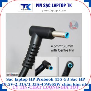 Sạc laptop HP Probook 455 G3 Sạc HP 19.5V-2.31A/3.33A-45W/65W chân kim nhỏ màu xanh(4.5mm*3.0mm)
