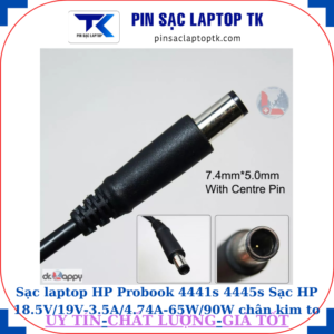 Sạc laptop HP Probook 4441s 4445s Sạc HP 18.5V/19V-3.5A/4.74A-65W/90W chân kim to(7.4mm*5.0mm)