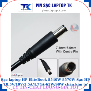 Sạc laptop HP EliteBook 8540W 8570W Sạc HP 18.5V/19V-3.5A/4.74A-65W/90W chân kim to(7.4mm*5.0mm)